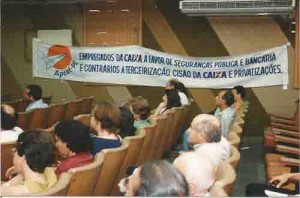 Seminário Estadual dos Bancáriuos e Assembléia de Prestação de Contas 2000 (Segurança e Terceirização) – Auditório do Sindicato dos Bancários data: 19/05/2001 foto: Beto Oliveira