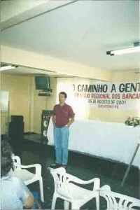 Seminário regional dos Bancários “O caminho a gente faz” Salgueiro – PE Dia: 25 de agosto de 2001