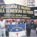 Fórum Social Mundial 2002 Sindicato dos bancários de Pernambuco - Desarmar o mundo para alimentar os povos