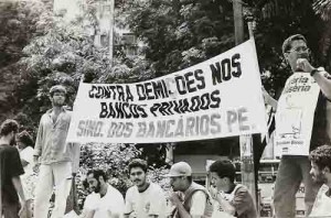 Greve Caixa Econômica Federal contra  as demissões do Banorte e Real – Jun/1990