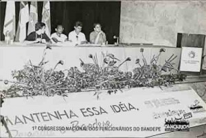1º Congresso Nacional dosFunc. Do Bandepe -22 à 24/02/91