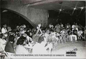 1º Congresso Nacional dosFunc. Do Bandepe -22 à 24/02/91