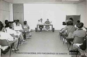 1º Congresso Nacional dosFunc. Do Bandepe -22 à 24/02/91