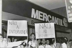 Ato na Assembléia contra a intervenção no Mercantil e Econômico set/out – 95 Ag. Parnamirim