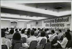 Seminário Estadual dos Bancários 01/07/95