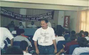 Encontro Regional dos bancários FETEC/NE Fortaleza/ julho – 1998 foto: s/ identificação